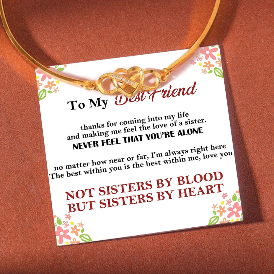 For Friend - Not Sister By Blood But Sister By Heart Infinity Bracelet